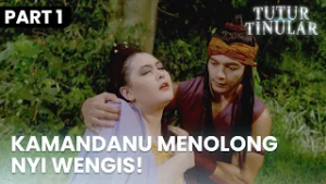 Kamandanu Turun Tangan Menolong Nyi Wengis  | TUTUR TINULAR | EPS. 32 | PART 1/5