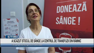 BLOOD SUPPLY DROPS AT THE RÂMNIC TRANSFUSION CENTER