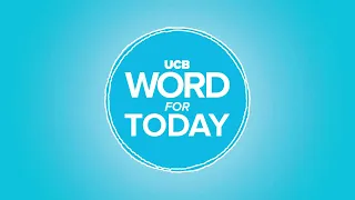 Get ready for change (2) | UCB Word For Today