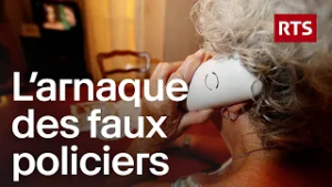 Faux policiers : l’arnaque qui explose en Suisse romande | RTS
