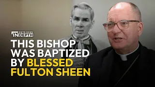 This Bishop was baptized by Blessed Fulton Sheen | EWTN News In Depth October 1, 2026