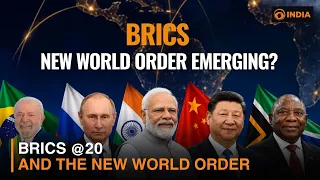 BRICS @20 and the new world order | DD India