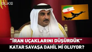 "İran Uçaklarını Düşürdük!" Katar Savaşa Dahil Mi Oluyor? #haber