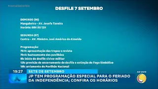 September 7th: João Pessoa and CG have special programming and traffic changes this long weekend