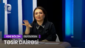 Təsir Dairəsi - 02.03.2026