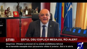 Șeful DSU explică mesajul RO-ALERT