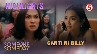 Someone, Someday | Ep. 16 | Ginantihan ni Billy si Abi