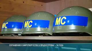 34 Years of the Peacekeeping Agreement in Transnistria