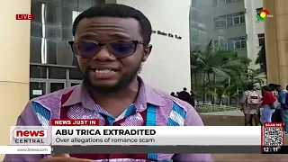 Abu Trica extradited to United States in connection with romance fraud case | News Central