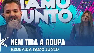 Don't Even Take Your Clothes Off - Padre Marcos Roberto and Banda Tamo Junto