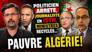 Politicien arrêté, journaliste en ISTN, ministres recyclés... pauvre Algérie!