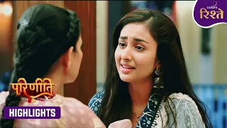 Parineeti | Parineeti Questions Her Fate as Wedding Date Is Set | Highlights | Colors Rishtey