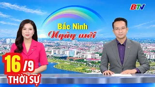 Morning News Bulletin September 16 | Latest Daily News Update | BTV