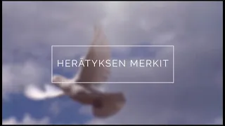 Isiltä peritty turha vaellus | Herätyksen merkit