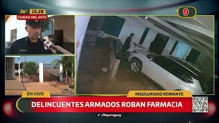 Armed robbery at a pharmacy in Ciudad del Este!