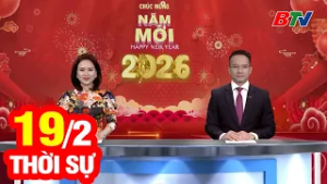 Bản Tin Thời Sự Sáng 19/2 | Cập Nhật Tin Tức Mới Nhất Trong Ngày | BTV