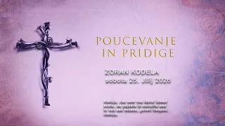 ZORAN KODELA - PRIDIGA  sobota 25. Julij 2026