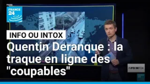 Quentin Deranque : les réseaux d'extrême-droite traquent les "coupables" • FRANCE 24