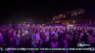 Venditti's return to Molise: "How wonderful it is to perform in my father's homeland"