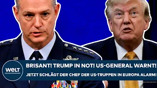 USA: Explosive! Trump in Trouble! US General Issues Warning! The Head of Troops in Europe Sounds ...