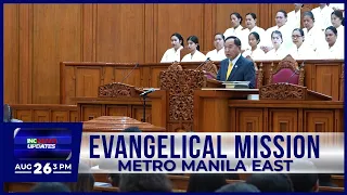 EVANGELICAL MISSION | DISTRITO NG METRO MANILA EAST | INC NEWS UPDATE