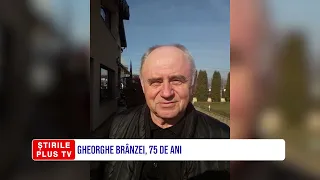 GHEORGHE BRÂNZEI, 75 DE ANI