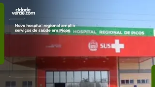 New regional hospital expands healthcare services in Picos