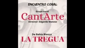 La Tregua Coro de Cámara de Bahía Blanca | ENCUENTRO CORAL CAPILLA VIRGEN NIÑA | 2DA PARTE 4K
