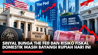 Sinyal Bunga The Fed dan Risiko Fiskal Domestik Masih Bayangi Rupiah Hari Ini | IDXC UPDATE