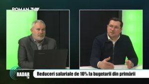 ? Radar TV / Reduceri salariale de 10% la bugetarii din primării  / 19 februarie 2026