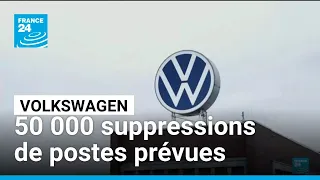 Volkswagen : 50 000 suppressions de postes prévues, dont la moitié en Allemagne • FRANCE 24