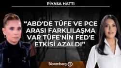 Piyasa Hattı - ABD'de TÜFE ve PCE Arası Farklılaşma Var TÜFE'nin Fed'e Etkisi Azaldı | 14 Ekim 2026