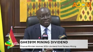 Gh₵391M Mining Dividend: Finance Minster receives 35m dividend from Perseus Mining - News