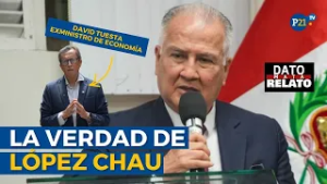 ESTRENO: Exministro de Economía analiza el plan de gobierno de LÓPEZ CHAU | Dato Mata Relato Ep. 1