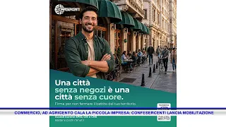 RETAIL: SMALL BUSINESSES DECLINE IN AGRIGENTO, CONFESERCENTI LAUNCHES MOBILIZATION