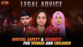 Legal Advice || Digital Safety & Security For Women & Children || Episode 26 || Ms. Sonali Patankar