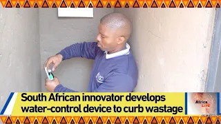 South African innovator develops water-control device to curb wastage