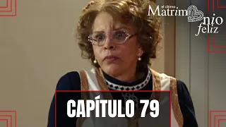 Matilde continues to hurt Bárbara | Episode 79 | The Last Happy Marriage