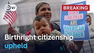 US Supreme Court rejects Trump bid to limit to who can be American | DW News