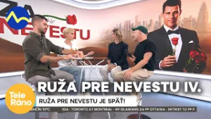 Ruža pre nevestu IV. je späť!  | Teleráno