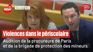 Périscolaire : audition de la procureure de Paris et de la brigade de protection des mineurs