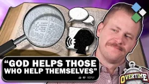 Popular Sayings People Think Are in the Bible But Aren't | Overtime