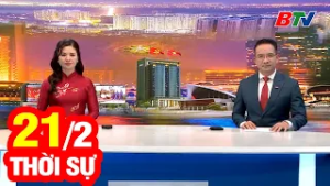 Bản Tin Thời Sự Tối 21/2 | Cập Nhật Tin Tức Mới Nhất Trong Ngày | BTV