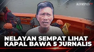 Nelayan Ngaku Sempat Lihat Kapal 5 Jurnalis di Perairan Gunung Anak Krakatau | SAPA MALAM