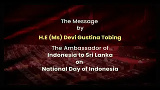 INDONESIA NATIONAL DAY MESSAGE