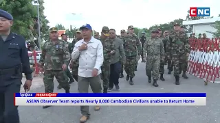 [VIDEO] ASEAN Observer Team Reports Nearly 8,000 Civilians Unable to Return Home