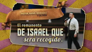 768 The remnant of Israel that will be gathered. 7/26/2026