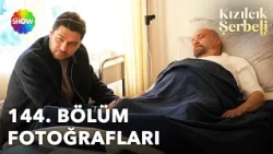 Kızılcık Şerbeti 144. Bölüm Fotoğrafları 📸