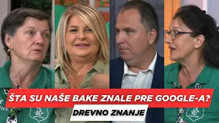 POSLE RUCKA - Drevno znanje - Sta su nase bake znale pre Google-a?