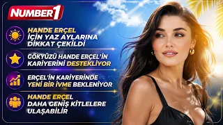 Hande Erçel's star is shining bright! The summer months could boost her career